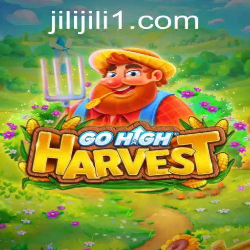 Exploring GoHighHarvest: Unraveling the Adventure with Jili
