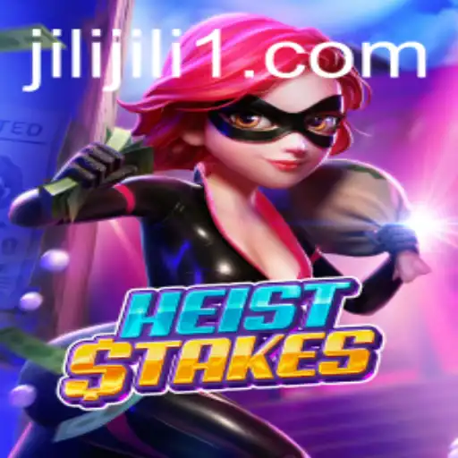 HeistStakes: A Thrilling Game Adventure by Jili