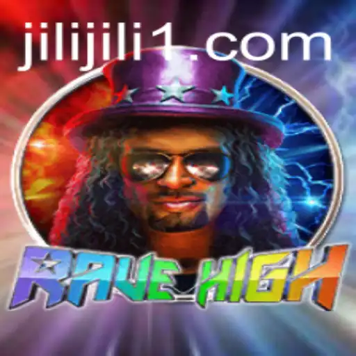 RaveHigh: Unleashing Energetic Adventures with a Twist of Jili